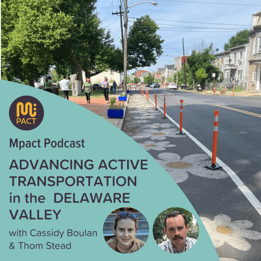 Graphic for Mpact Podcast Episode 83 Advancing Active Transportation in the Delaware Valley